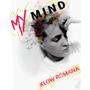 My Mind (Explicit)