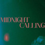 Midnight Calling