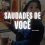 Saudades de você (Explicit)