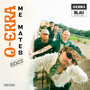 Me Mates (Remix)