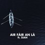 Air Fàir an Là (Radio Edit)