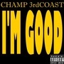 I'm Good (Explicit)