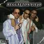 Reggaeton viejo Mix 1