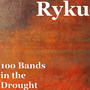 1oo Bands in the Drought (Explicit)