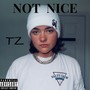 Not Nice (Explicit)