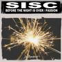 Before the Night Is over / Passion (Nu Ground Foundation Mixes)
