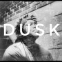 DUSK (Explicit)