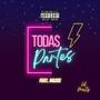 Todas Partes (feat. Nazke)