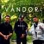 VÁNDOR (feat. Pecsii & Levvvente)