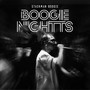 Boogie NighTTs (Explicit)