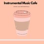 Coffee Jazz Instrumentals