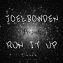 Run It Up (Explicit)