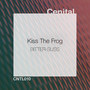 Kiss the Frog