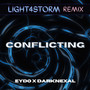 Conflicting (Light4storm Remix)