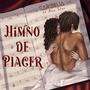 Himno de Placer (feat. Alex star)