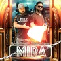 Mira (feat. Minister Sasso)