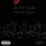 On the Town (Explicit)