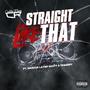 Straight Like That (feat. Marcus Latief Scott & Tragedy) [Explicit]