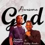 Awesome God (feat. Kobby Rankz)