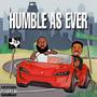 Humble As Ever (feat. YCDaGod) [Explicit]