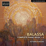 BALASSA, S.: Piano Music (Complete) , Vol. 2 (Kassai)