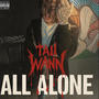All Alone (Explicit)
