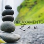 Relaxamento Zen: Tecnicas de Meditação, Musica para Tranquilizar, Musica para Acalmar