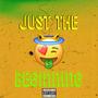 Just The Beginning (Explicit)