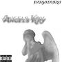 Angels Kry (Explicit)