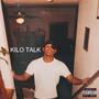 Kilo Talk (Explicit)