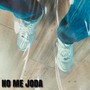 No Me Joda (Explicit)