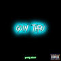 Goin Thru (Explicit)