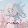 Azurane (feat. SpyFox) [Explicit]