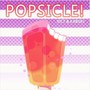 Popsicle!