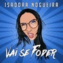 Vai Se Foder