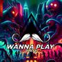 Wanna Play (Radio-Edit)