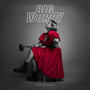 Big Worry (Explicit)