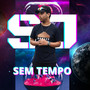 Sem Tempo (Explicit)