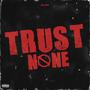 Trust None (Explicit)