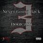 Never Going Back (Explicit)