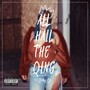 All Hail the Qing - EP (Explicit)