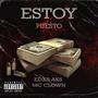 Estoy Puesto (feat. MC Clown) [Explicit]