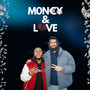 Money & Love (Explicit)