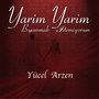 Yarim Yarim - Boşanmak İstemiyorum