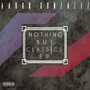 Nothing but Classics (Explicit)