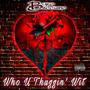 Who U Thuggin' Wit (Explicit)