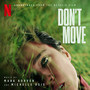 Don't Move (Soundtrack from the Netflix Film)