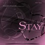 STAY