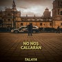 No Nos Callarán (Fragmentos) [Explicit]