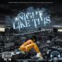 Night Like This (feat. TommyB, Imob Gutta & D’ ROK Da Menace) [Remix] [Explicit]